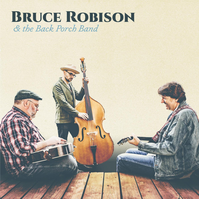 Bruce Robison & The Back Porch Band cover