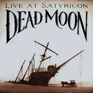 Dead Moon, Live at Satyricon cover