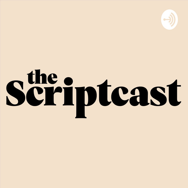 The Scriptcast | Podcast on Spotify
