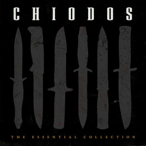 Chiodos: The Essential Collection album