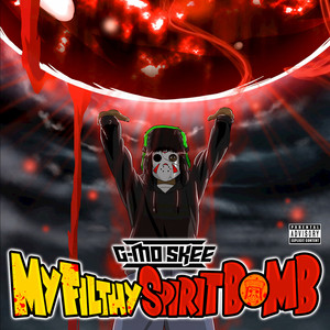 My Filthy Spirit Bomb album