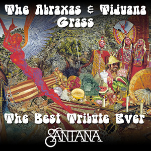 Abraxas & Tijuana Grass