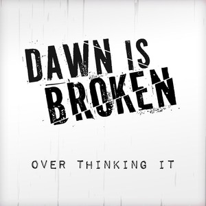 Dawn Is Broken