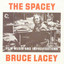 The Spacey Bruce Lacey Albumcover