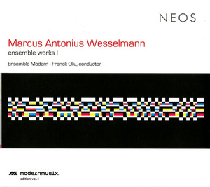 Wesselmann: Ensemble Works, Vol. 1 album