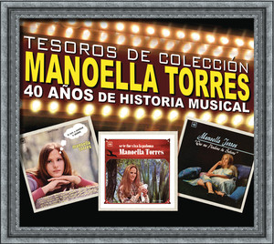 Tesoros de Colección - Conmemorando 40 Años de Historia Musical - Manoella Torres album
