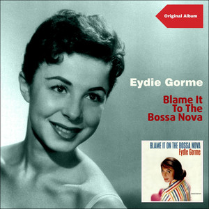 Blame It On the Bossa Nova (Original Album) album