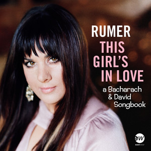 This Girl’s in Love (A Bacharach & David Songbook) cover