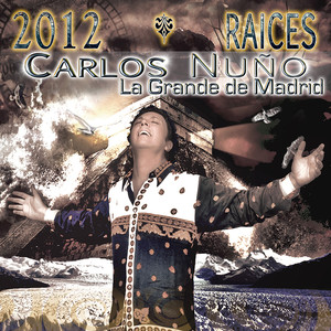 Carlos Nu&ntilde;o y La Grande De Madrid