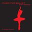 Music for Ballet - The Red Album Albumcover