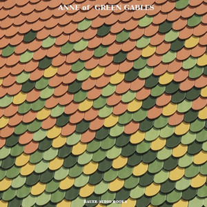 Anne of Green Gables (By Lucy Maud Montgomery)