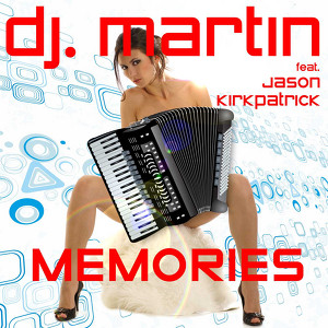 Dj Martin Feat Jason Kirkpatrick