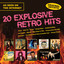 20 Explosive Retro Hits cover