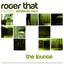 Roger That presents Members Only The Lounge Albumcover