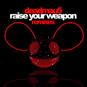 Raise Your Weapon (Remixes) album
