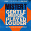 Gentle Music Played Louder Albumcover