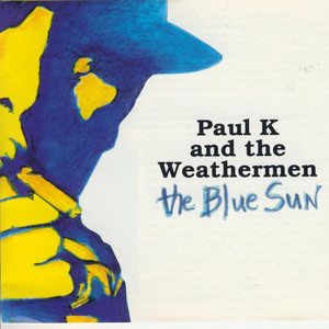 Paul K. And The Weathermen
