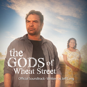 The Gods Of Wheat Street (Music From The Original TV Series) album