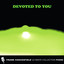 Devoted to You Albumcover