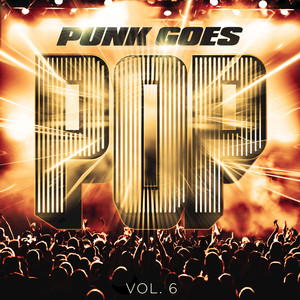 Punk Goes Pop, Vol. 6 album