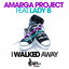 I Walked Away Albumcover
