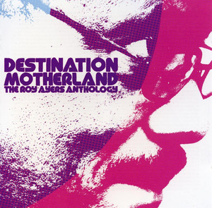 Destination Motherland: The Roy Ayers Anthology album