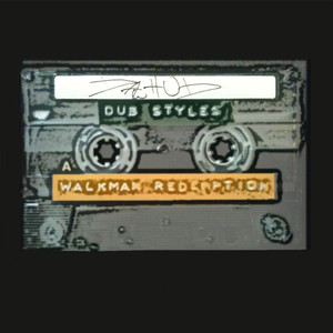 Dub Styles: Walkman Redemption Albumcover