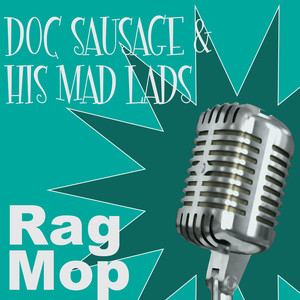 Doc Sausage & his Mad Lads