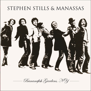 Live - Bananafish Gardens Ny. 16Th April 1973 (Remastered) [feat. Stephen Stills] cover