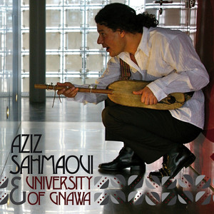 Aziz Sahmaoui and University of Gnawa