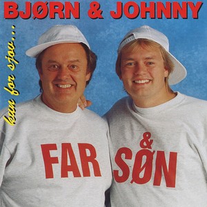 Bj&oslash;rn & Johnny