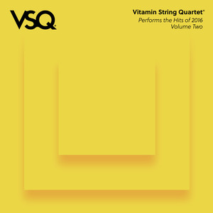 VSQ Performs the Hits of 2016 Vol. 2 album