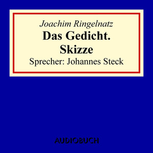 Das Gedicht. Skizze