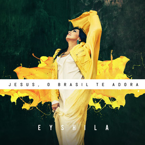Jesus, o Brasil Quer Te Adorar cover