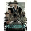 Mudbound (Original Motion Picture Soundtrack) cover