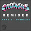 Crookers Remixed, Pt. 1 (Bangers) cover