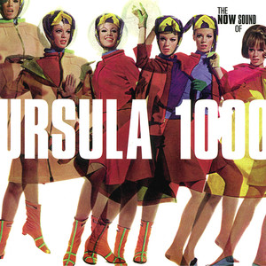 The Now Sound of Ursula 1000 (Deluxe Version) cover