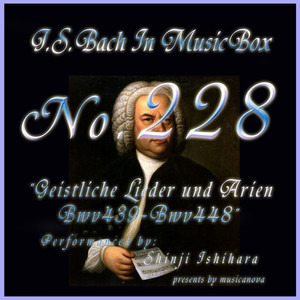 バッハ・イン・オルゴール228 /宗教的歌曲とアリア BWV439からBWV448 album