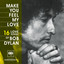 Make You Feel My Love: 16 Love Songs of Bob Dylan cover