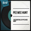 15 Essentials of Pee Wee Hunt (feat. Joe 