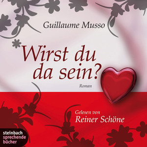 Wirst du da sein? (Gekürzt)