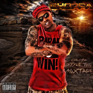 Choppa Style the MixTape album