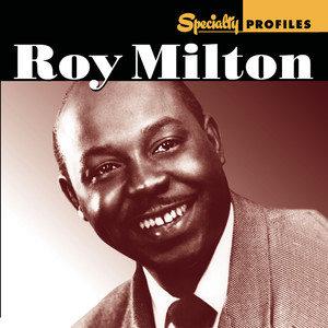 Specialty Profiles: Roy Milton (With Bonus Disc) cover