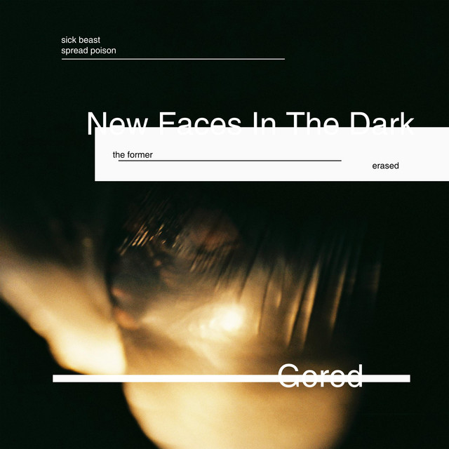 Gored / New Faces In The Dark cover