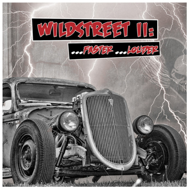 Wildstreet Ii . . . Faster . . . Louder! cover