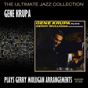Gene Krupa Plays Gerry Mulligan Arrangements album