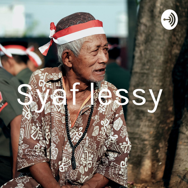Syaf lessy | Podcast on Spotify