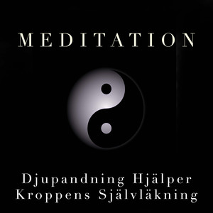 Meditation Musik - Djupandning Hjälper Kroppens Självläkning cover