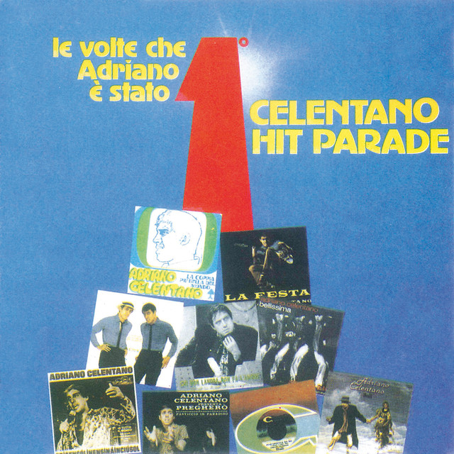 Celentano Hit Parade / Le Volte Che Adriano E' Stato Primo cover