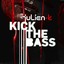 Kick The Bass Remixes Albumcover